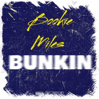 BUNKIN (freestyle)