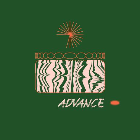 Advance | Boomplay Music