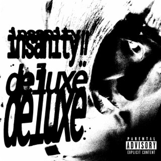 Insanity Deluxe