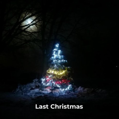 Last Christmas (COVER) | Boomplay Music