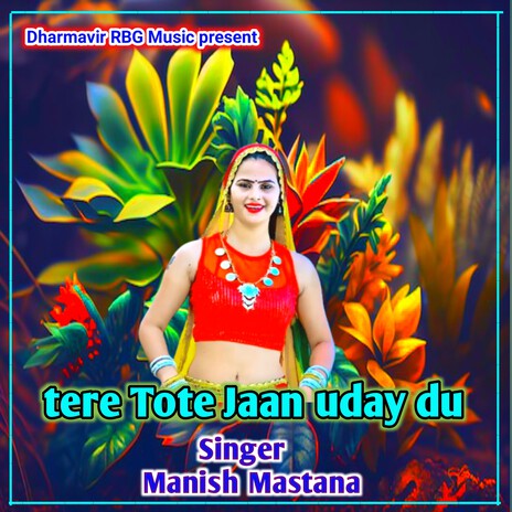 Tere Tote Jaan Uday Du