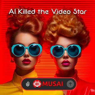 AI Killed The Video Star (Dance Pop Mix)