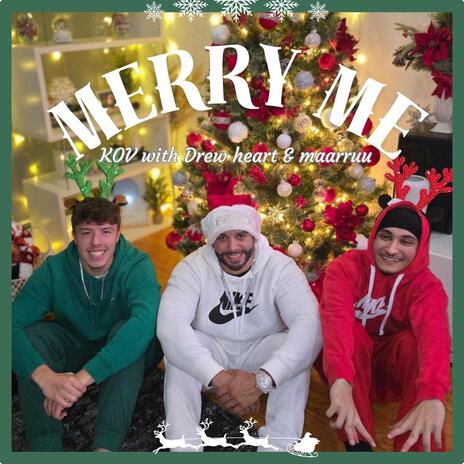 Merry Me ft. Drew Heart | Boomplay Music