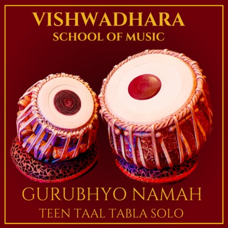 Gurubhyo Namah Teen Taal Solo | Boomplay Music