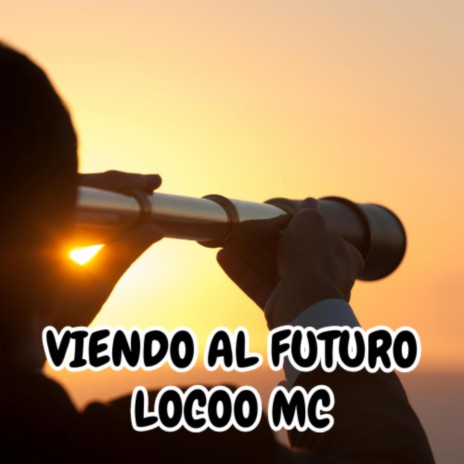 VIENDO AL FUTURO | Boomplay Music