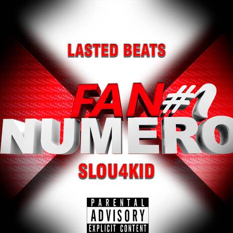 FAN NUMERO 1 ft. Slou4kid | Boomplay Music