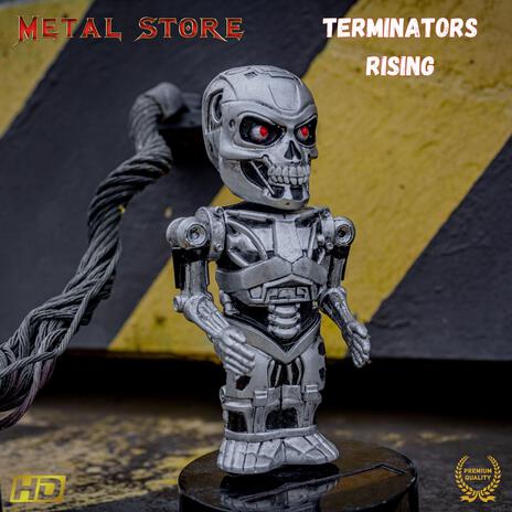 Terminators Rising | Boomplay Music