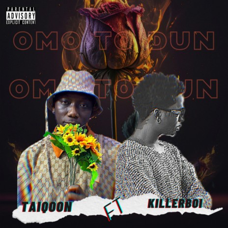 Omo To Dun ft. Killer Boi | Boomplay Music