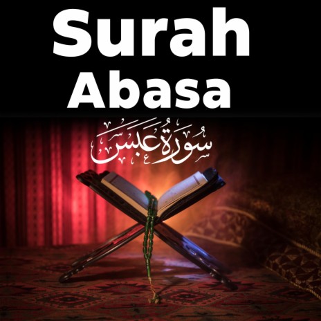 Surah Abasa Quran Recitation Surat Abasa | Boomplay Music