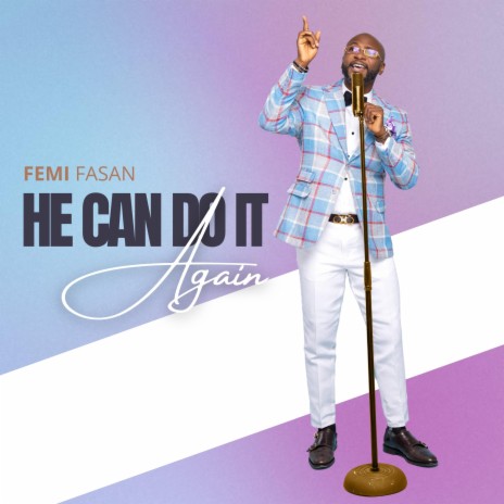 HE CAN DO IT AGAIN | Boomplay Music