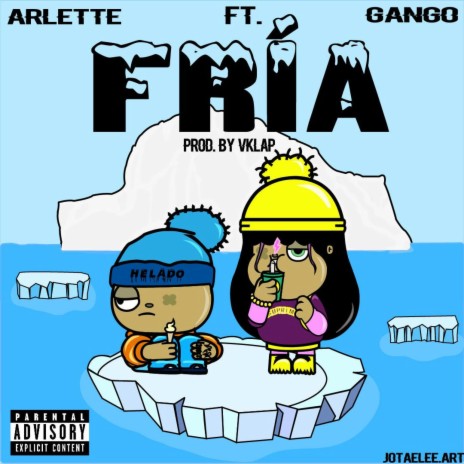Arlette - Fría ft. Gango | Boomplay Music