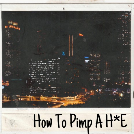 How To Pimp a Hoe