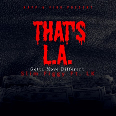 That's L.A. ft. Lil Kapp | Boomplay Music