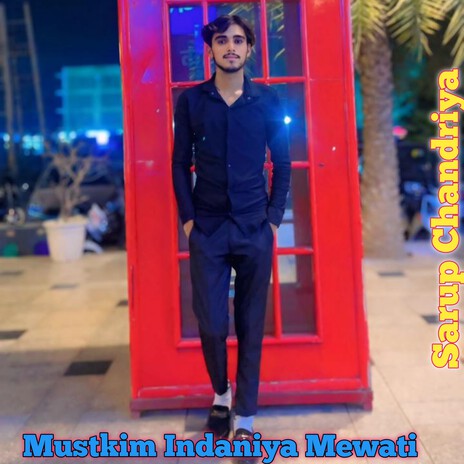 Mustkim Indaniya Mewati | Boomplay Music