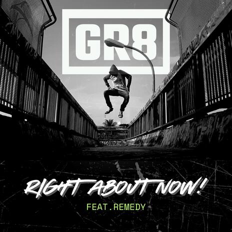 Right About Now ft. Remedy | Boomplay Music