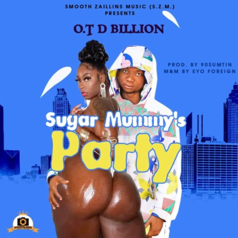 Sugar Mummy's Party | Boomplay Music