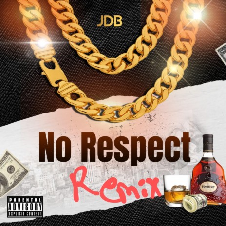 No Respect Remix (feat. yarothekid)