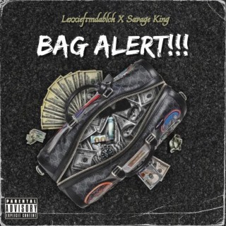 Bag Alert!! ft. Savage King lyrics | Boomplay Music