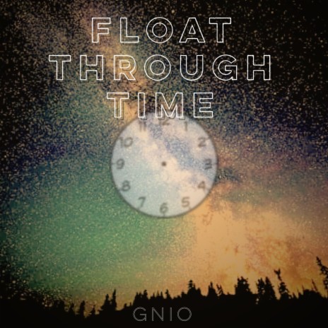 Float Through Time | Boomplay Music