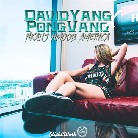 Nkauj Hmoob America (feat. Pong Vang) | Boomplay Music