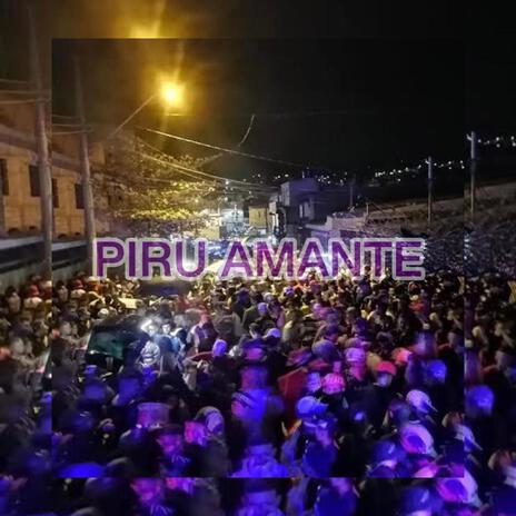 PIRU AMANTE | Boomplay Music