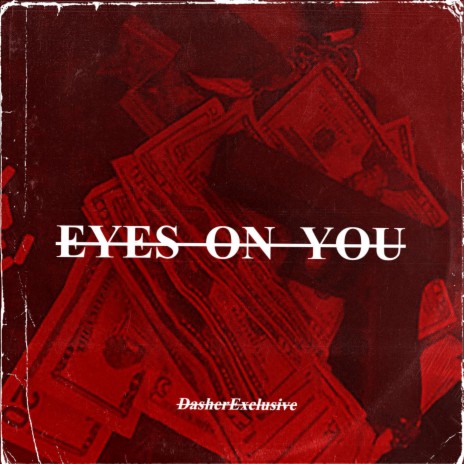 Eyes On You | Boomplay Music