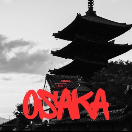 OSAKA | Boomplay Music