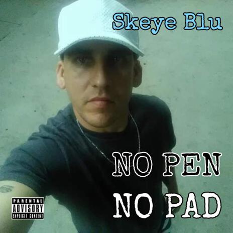 No Pen No Pad | Boomplay Music