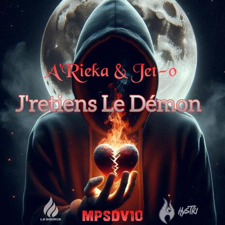 J'retiens Le Démon ft. A‘rieka & Jet-o & Kinemon | Boomplay Music