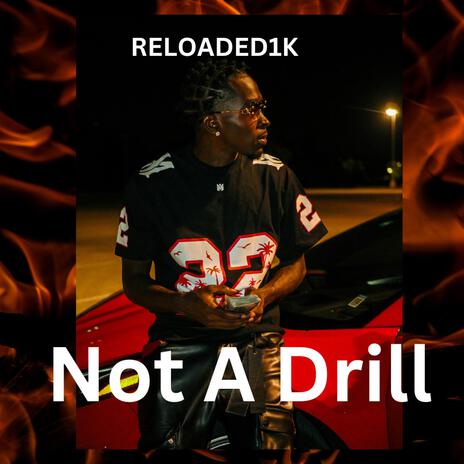 Not A Drill | Boomplay Music