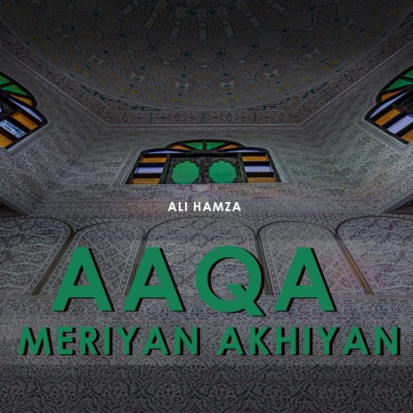 Aaqa Meriyan Akhiyan
