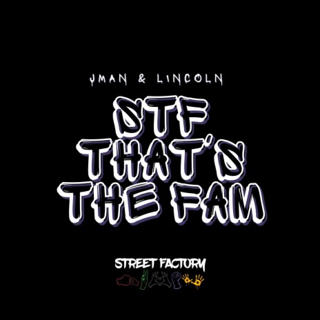 STF THAT'S THE FAM ft. Lincoln Gorniak | Boomplay Music