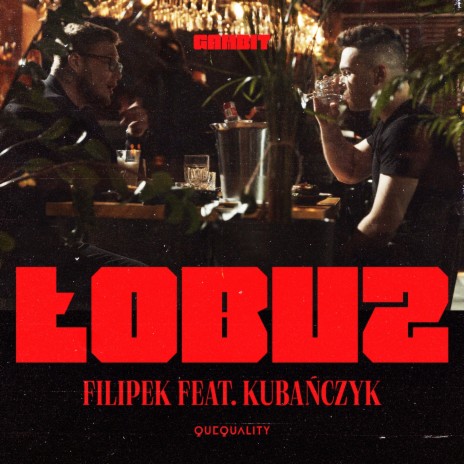 Łobuz ft. Kubańczyk | Boomplay Music