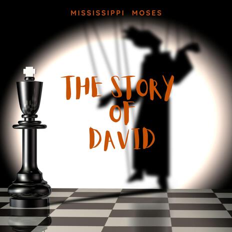 The Story of David | Boomplay Music