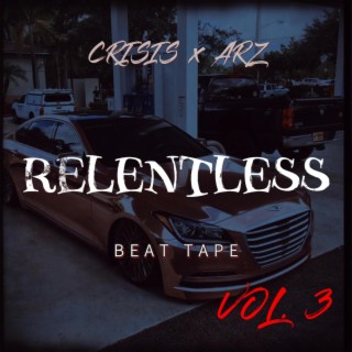 Relentless, Vol. 3