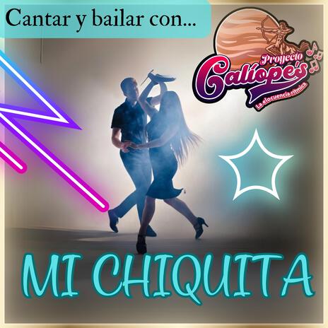 Mi chiquita | Boomplay Music