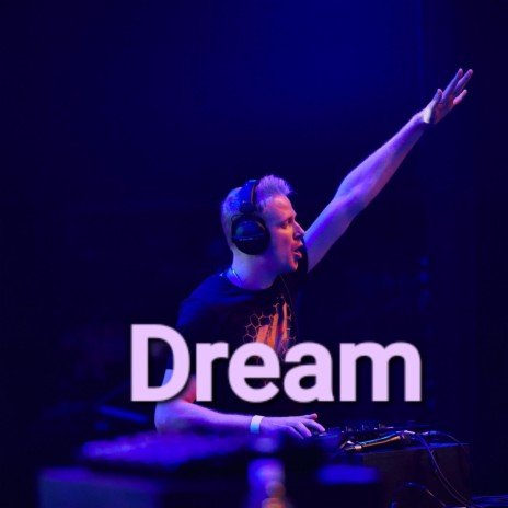 Dream | Boomplay Music