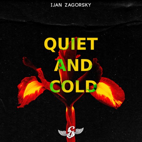 Quiet and cold | Boomplay Music