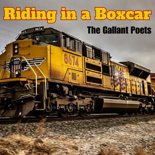 Riding In A Boxcar