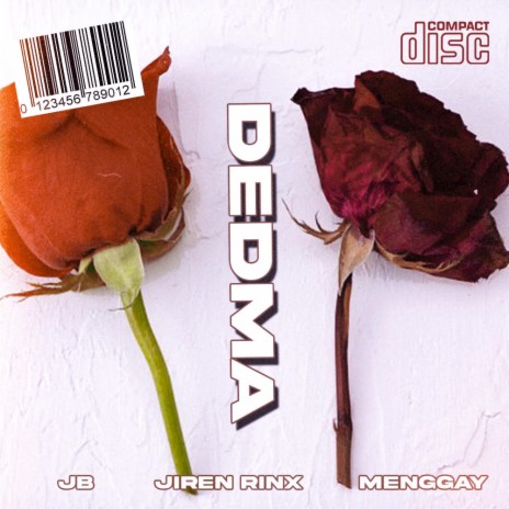Dedma ft. Menggay & JB | Boomplay Music