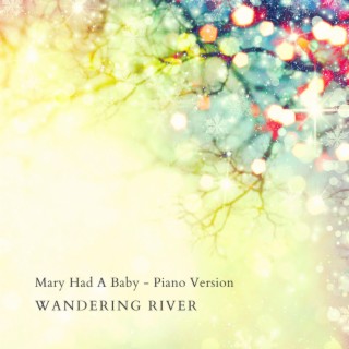 Mary Had A Baby (Piano Version)