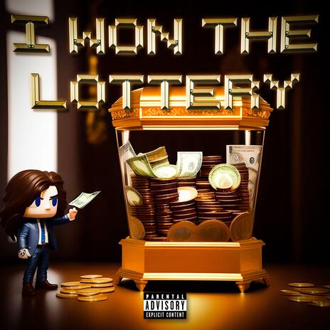 I Won The Lottery | Boomplay Music