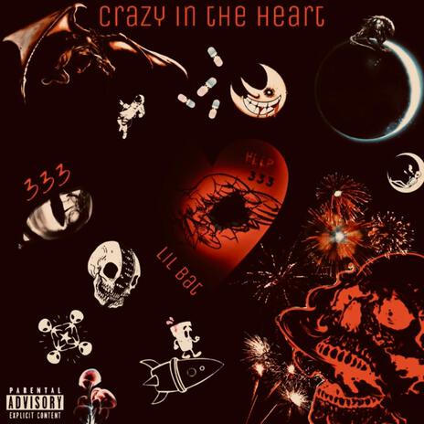 Crazy In The Heart