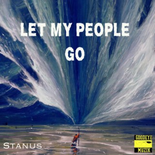 Let My People Go