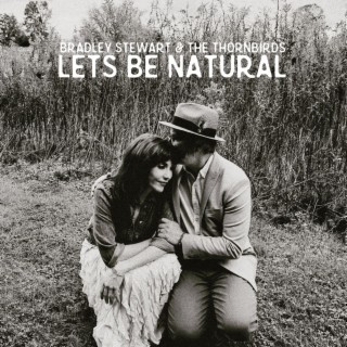 Let's Be Natural lyrics | Boomplay Music