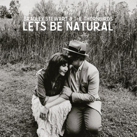 Let's Be Natural | Boomplay Music
