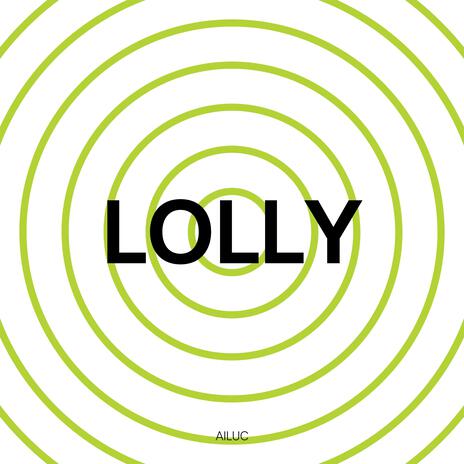 Lolly | Boomplay Music