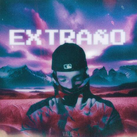 Extraño | Boomplay Music