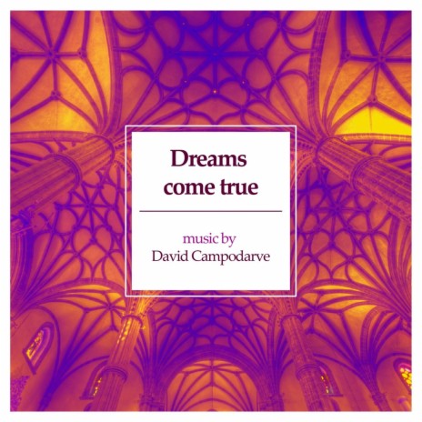 Dreams Come True | Boomplay Music