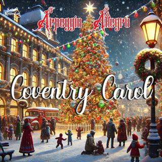 Christmas carols : Coventry Carol